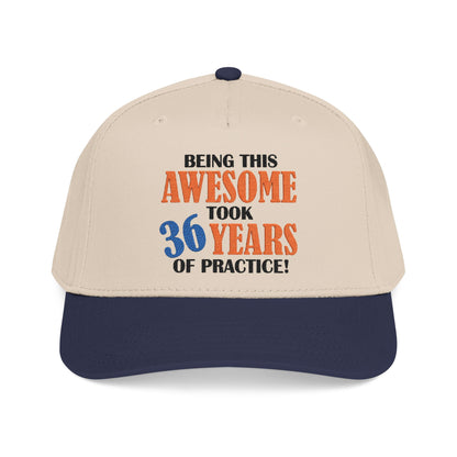 Custom Mid-Profile Baseball Cap – "Being This Awesome Took... Years of Practice"