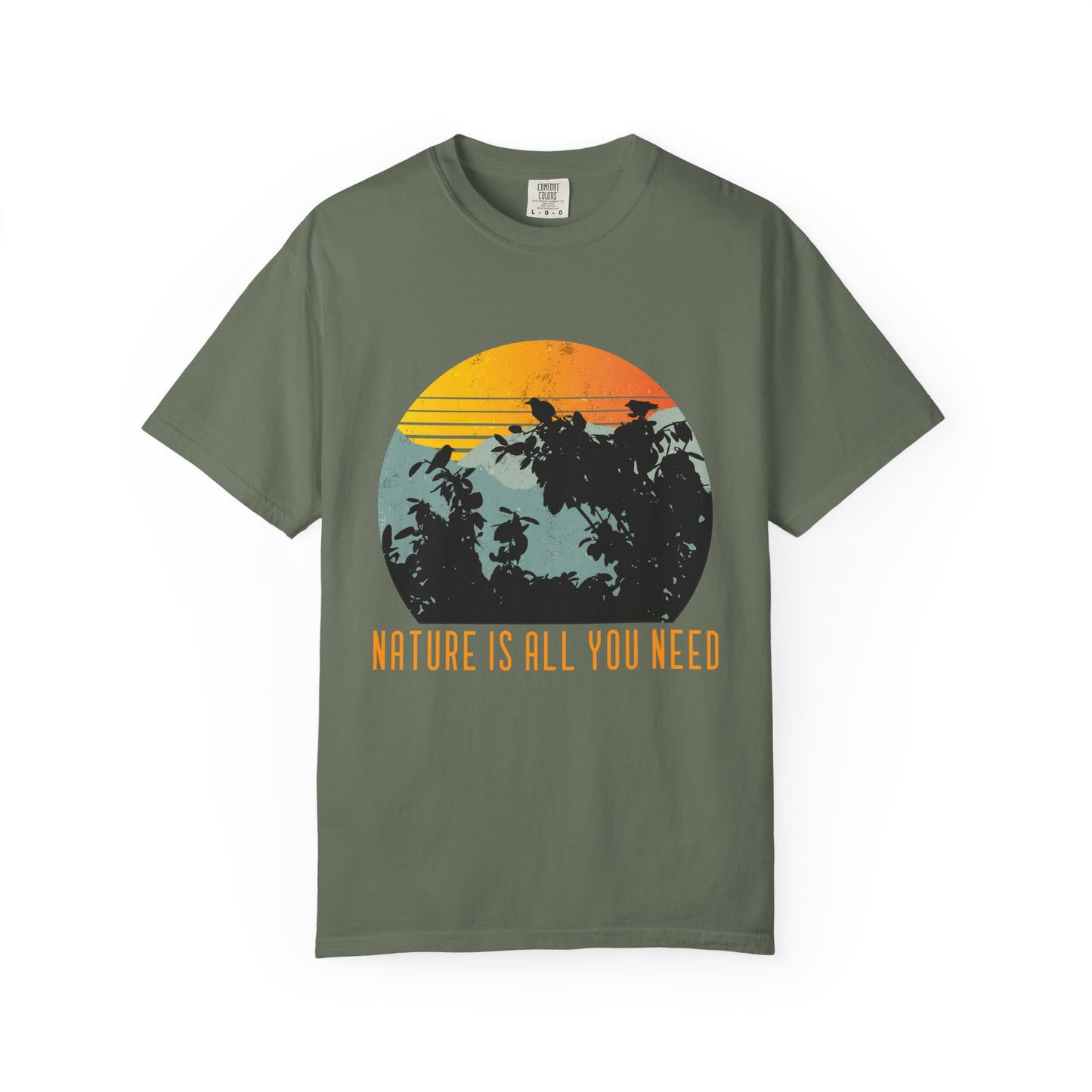 Nature Is All You Need T-shirt