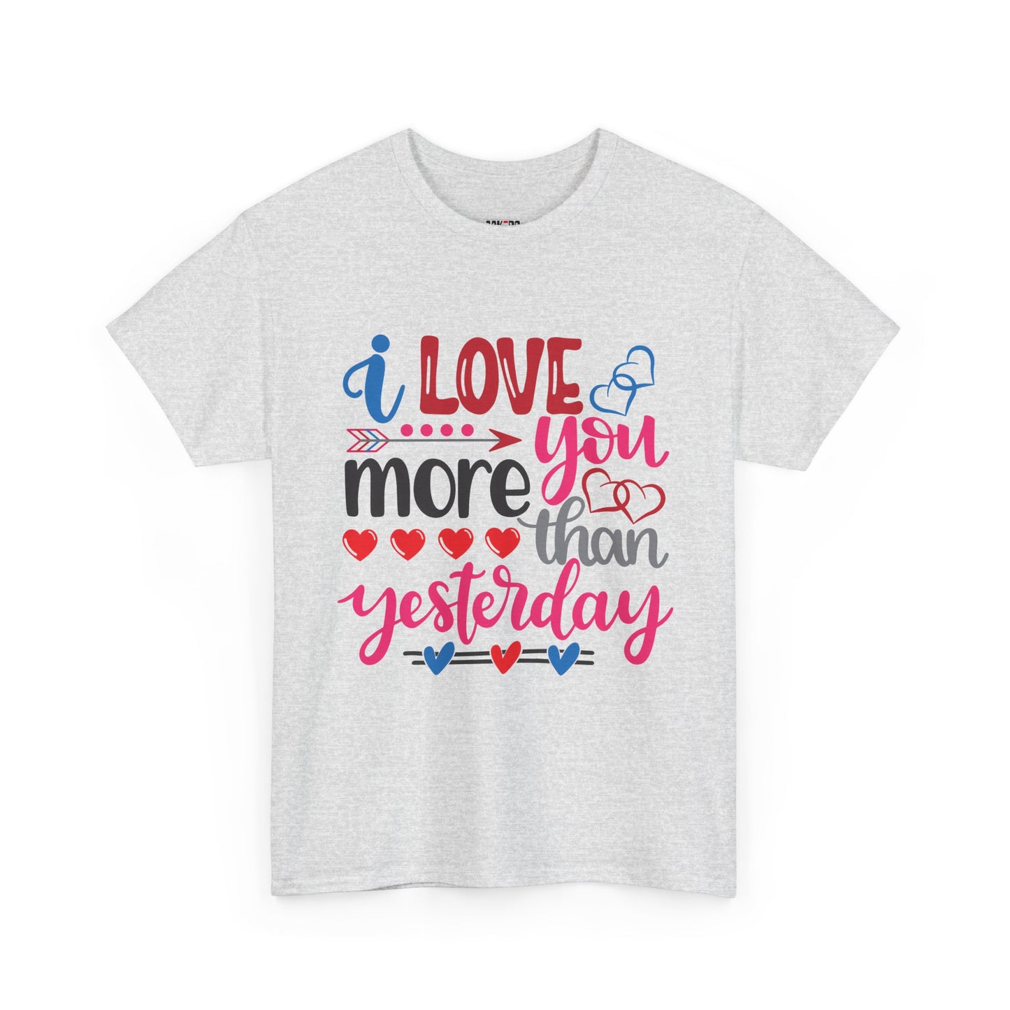 I Love You More Than  Tee, Anniversary Gift Shirt
