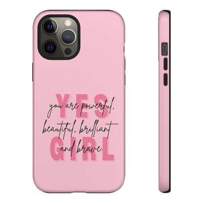 Empowering Case – Yes Girl Motivational Pink Protective Cover
