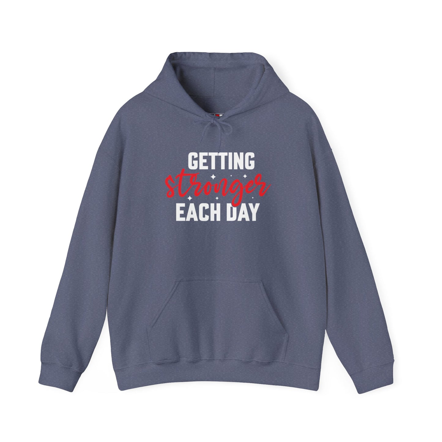 Getting Stronger Each Day Hoodie, Unisex Motivational Sweatshirt