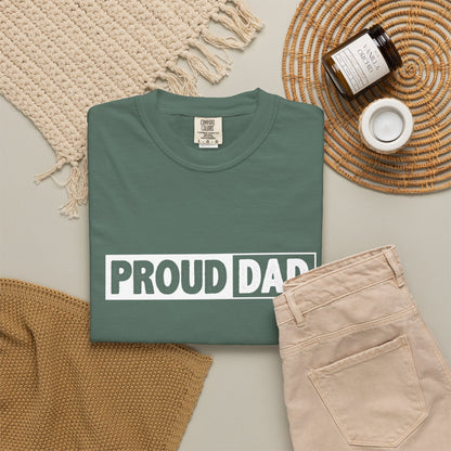 Proud Dad T-Shirt | Comfortable Unisex Garment-Dyed Tee