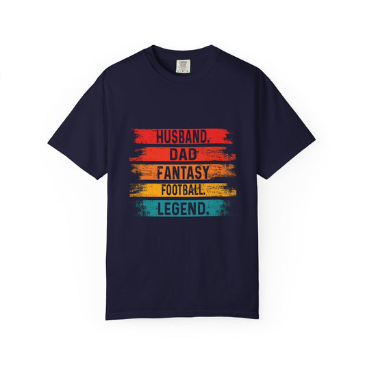Fantasy Football Legend T-Shirt for Dads - Unisex Garment-Dyed Tee