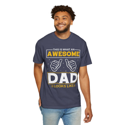 'This is What an Awesome Dad Looks Like' Tee