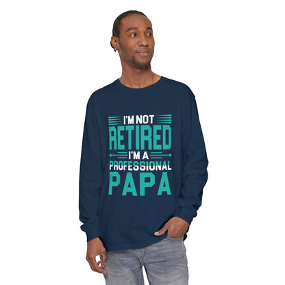 Retirement Long Sleeve Shirt for Dads