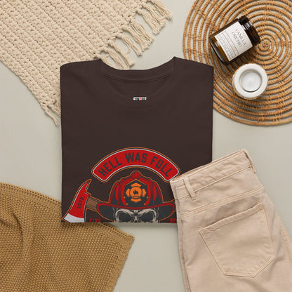 Fireman T-shirt, Hell Was Full Tee