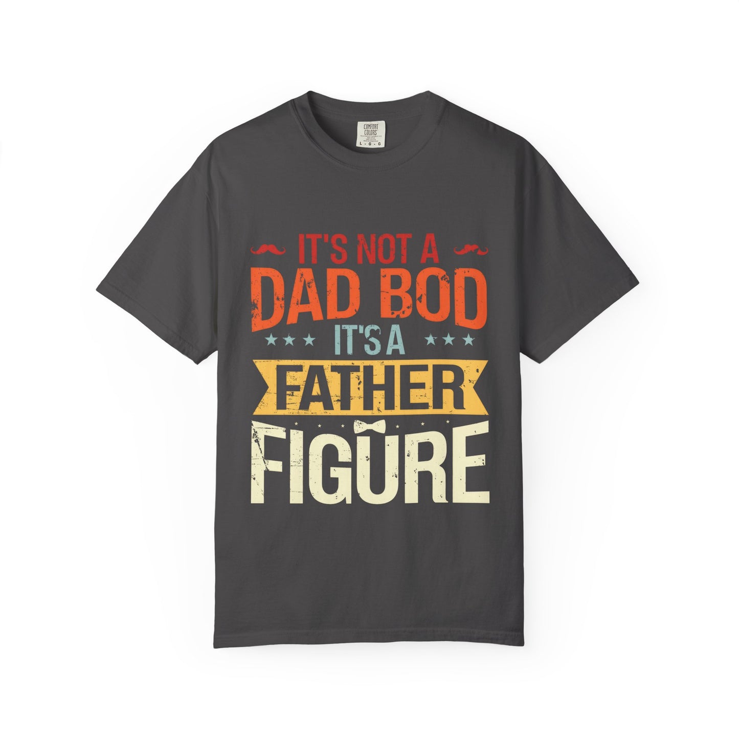 Father Figure T-Shirt - Funny Unisex Dad Bod Tee