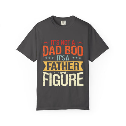 Father Figure T-Shirt - Funny Unisex Dad Bod Tee