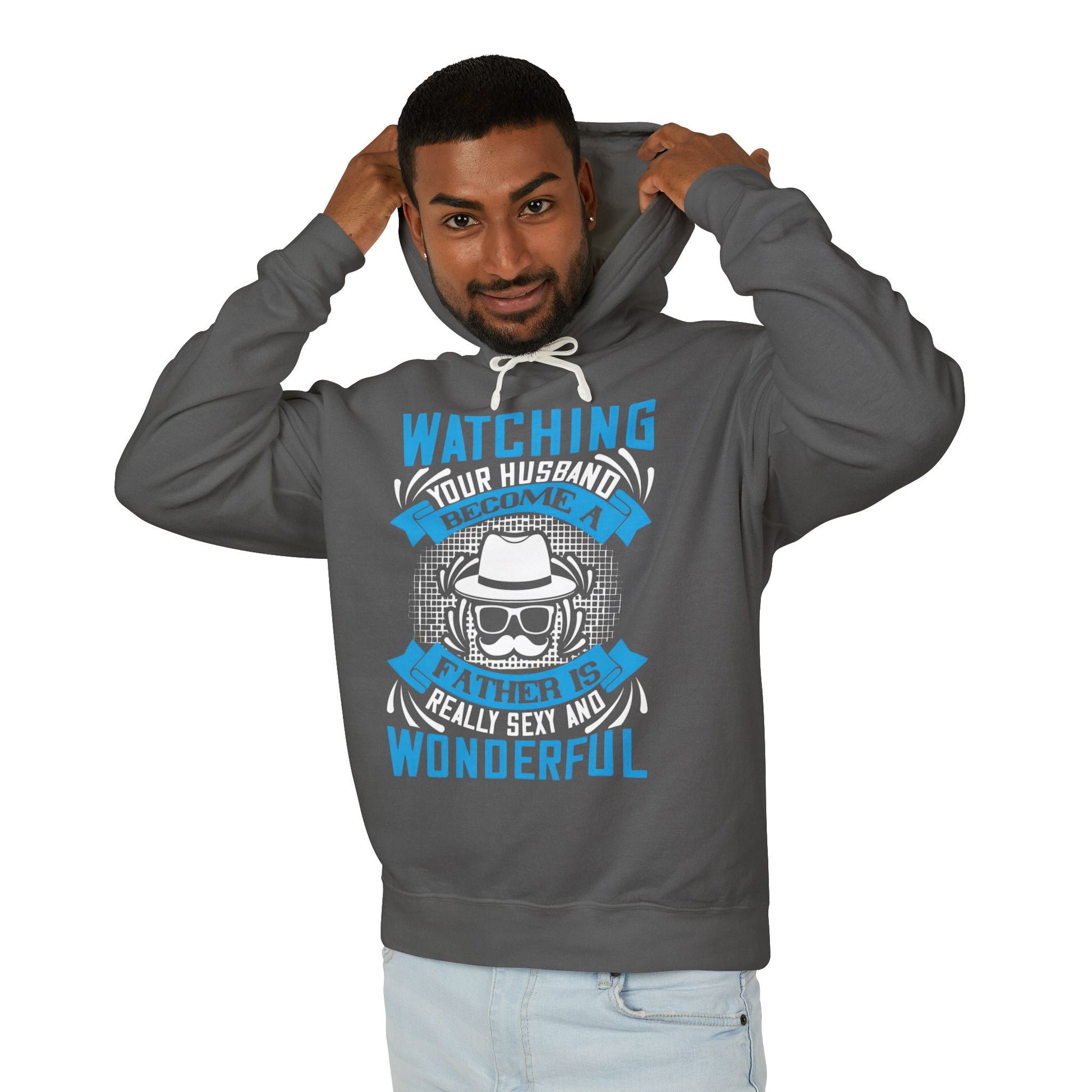 Funny Unisex Hooded Sweatshirt - Watching Your Husband Become a Father