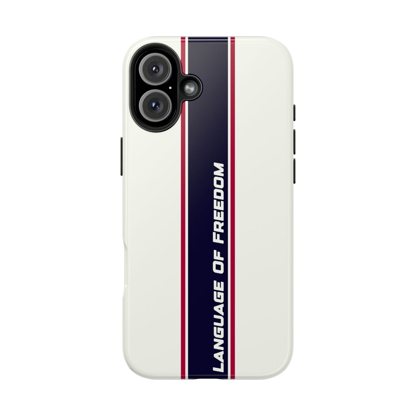 Language of Freedom Tough Phone Cases