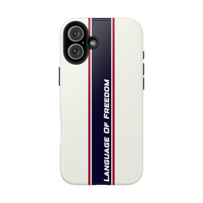 Language of Freedom Tough Phone Cases