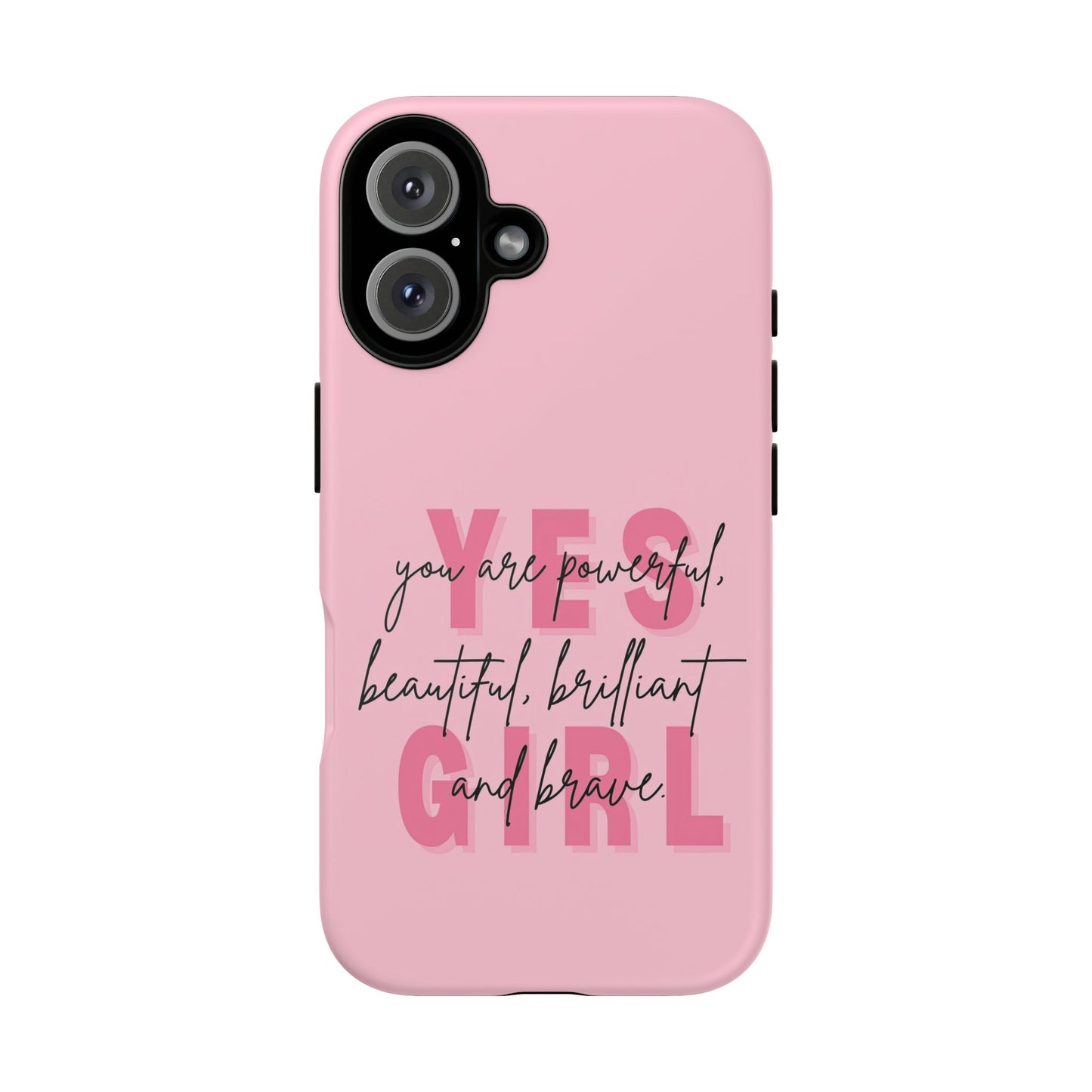 Empowering Case – Yes Girl Motivational Pink Protective Cover