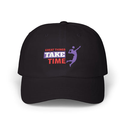 Great Things Take Time Classic Dad Cap / embroidered