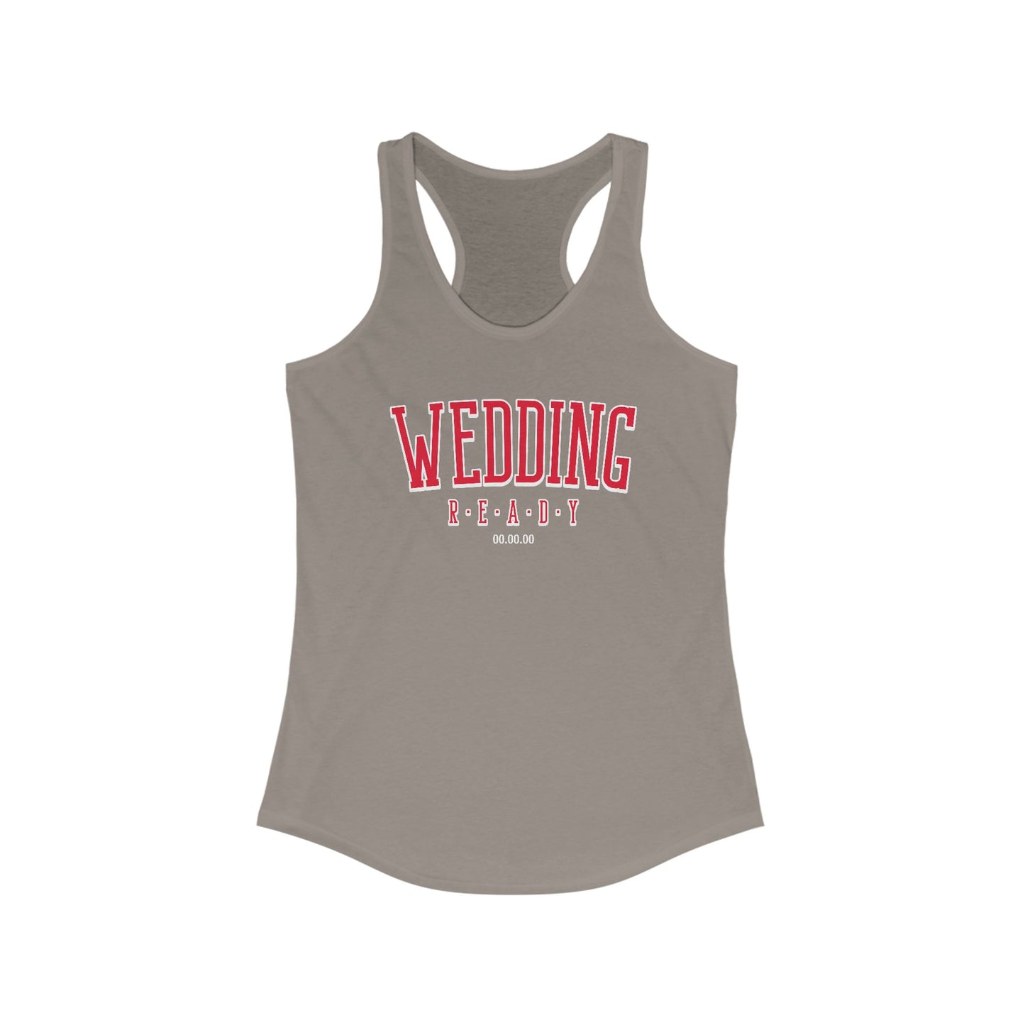 Wedding Ready Women's Ideal Racerback Tank