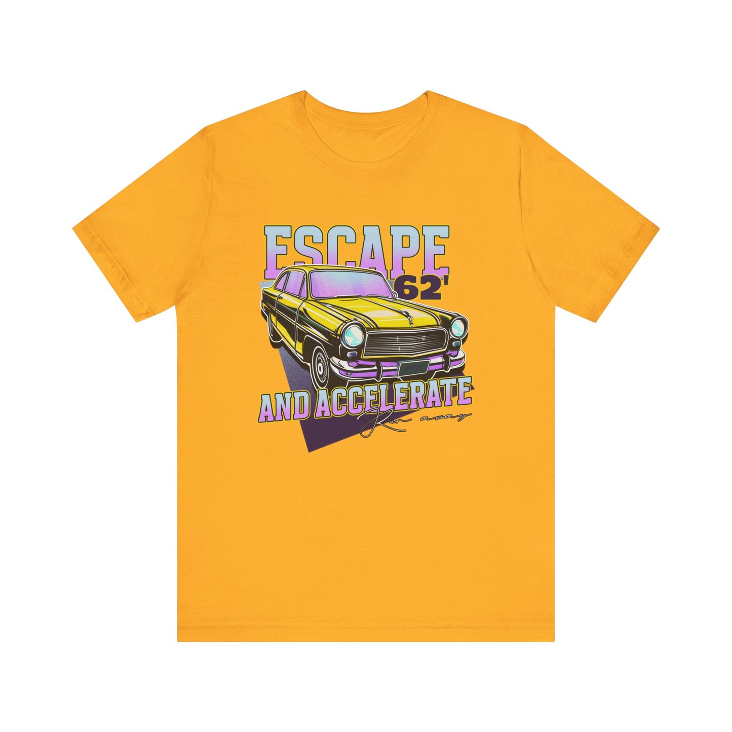 Escape And Accelerate Unisex Jersey Short Sleeve Tee