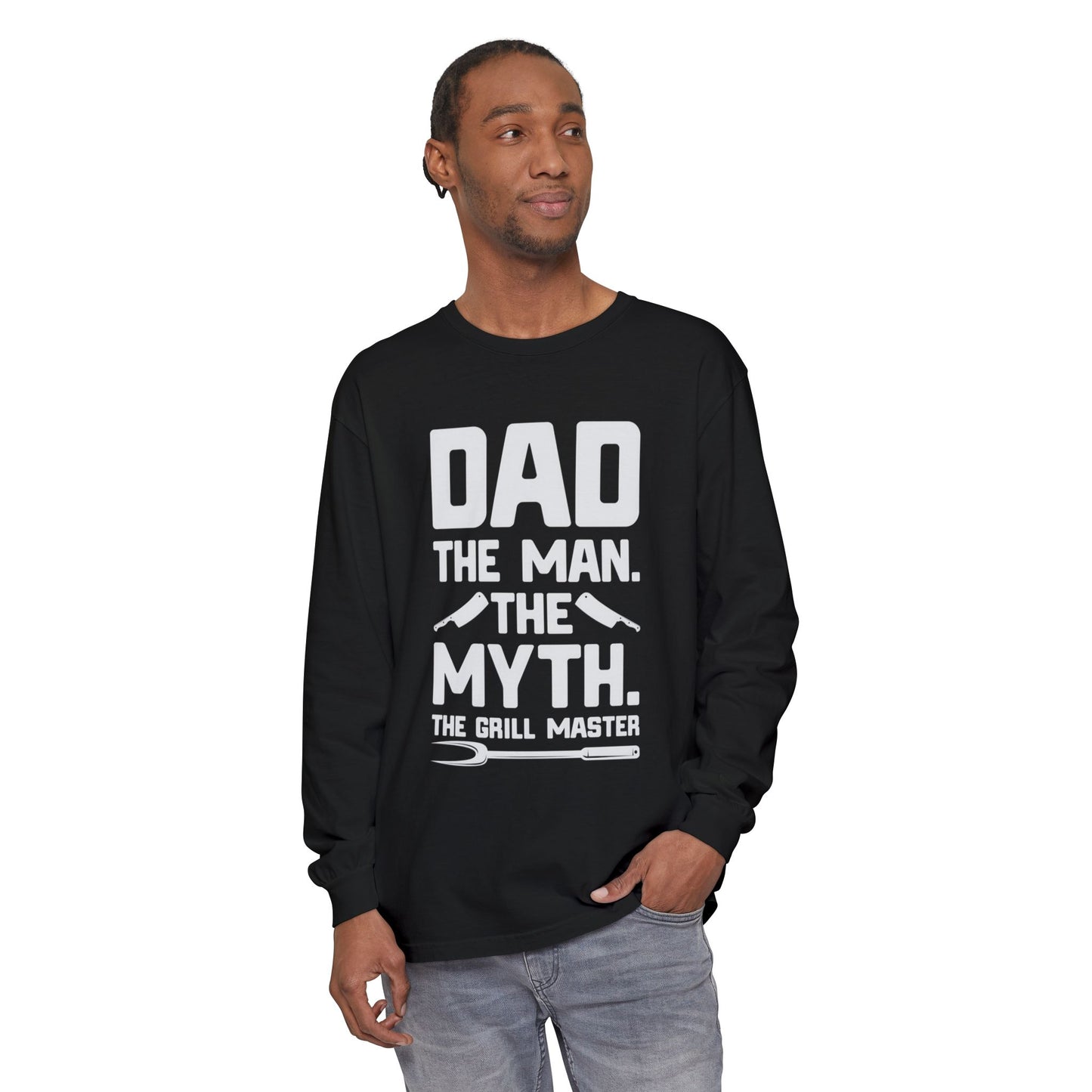 Dad The Man Myth Grill Master Long Sleeve T-Shirt