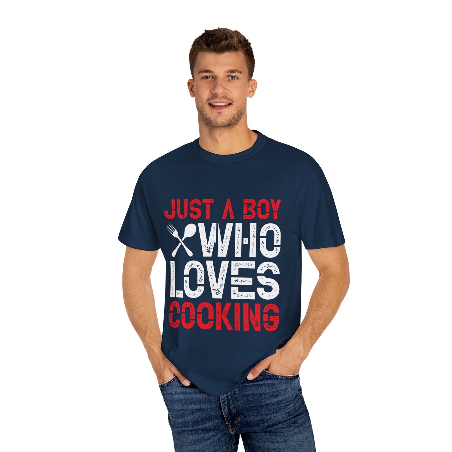 Just a Boy Who Loves Cooking T-Shirt - Unisex Garment-Dyed Tee