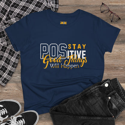 Stay Positive Women's Cotton Tee - Inspirational Motivational T-Shirt