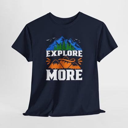 Explore More Adventure Tee - Unisex Heavy Cotton T-Shirt