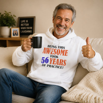 Custom Birthday Hoodie - "Being This Awesome Take ..."