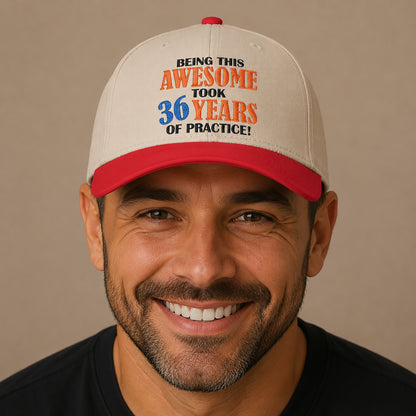 Custom Mid-Profile Baseball Cap – "Being This Awesome Took... Years of Practice"