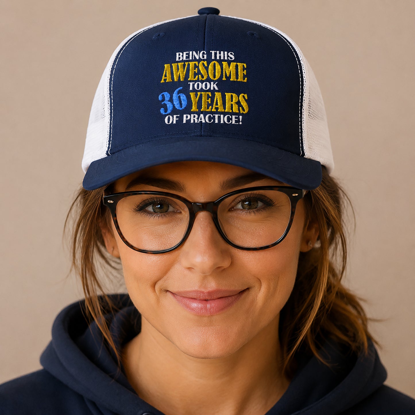 Custom Embroidered Trucker Cap – "Being This Awesome Took... Years of Practice"