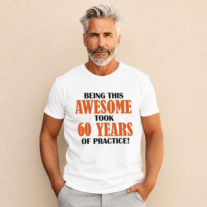 Being This Awesome Birthday Tee — Custom Celebration Shirt
