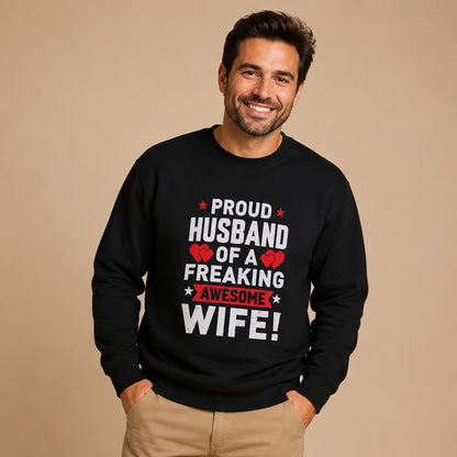 Proud Husband Crewneck Sweatshirt - Gifts for Him